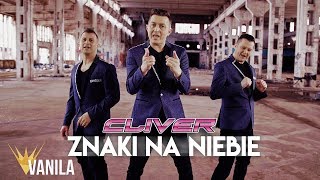 Cliver - Znaki na niebie (Oficjalny teledysk) NOWOŚĆ DISCO POLO 2019