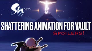 ✨Shattering Animation |Vault of Knowledge☄️Sky COTL Beta Spoilers!