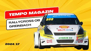 Tempó magazin 17/2024: Rallycross Ob, Greinbach, 2024 (Adás: 2024.08.24)