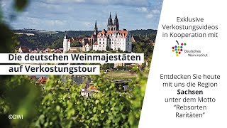 Königliche Weinreise durch Sachsen