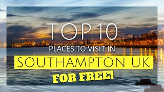 Top 10 Free Days Out in Southampton UK | Budget Travel Guide