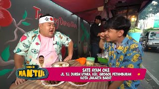 Menikmati Lezatnya Sate Ayam Oke | ENAKNYA MANTUL (20/04/24) Part 3