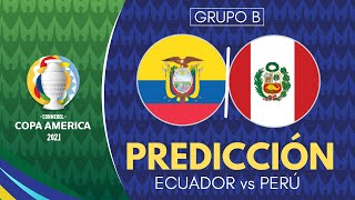 ECUADOR vs PERÚ | Copa América 2021 - Previa, Predicción y Pronóstico [En Vivo]