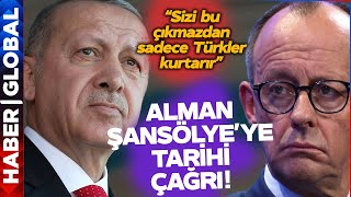 Erdoğan Almanya'nın Yeni Şansölyesine Seslendi: Avrupa'yı Bu Çıkmazdan Sadece Türkiye Kurtarır