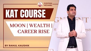 How Moon Gives Wealth and Career Success I Rahul Kaushik I Karma Alignment Technique