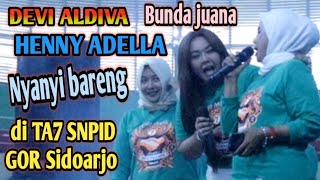 bigboss Om Adella Henny adella dan bunda Juana new pallapa nyanyi bareng di Ta7 GOR Sidoarjo