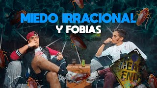 Miedos irracionales y fobias EP #16 T2