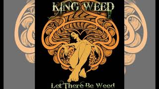 King Weed - Let There Be Weed - full album (2021)