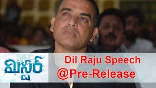 Dil Raju Speech on Mister Pre-Release Event | Mister | Varun Tej | Srinu Vaitla