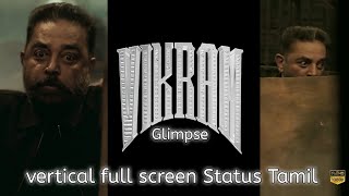 Vikram 🔥 | Kamalhaasan | Lokesh kanagaraj | Glimpse 🙂 | Vertical Full screen 🔥 | Status Tamil°