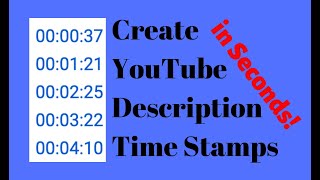 Timestamps in YouTube Descriptions in Seconds - Without Cutting/Pasting any Links!