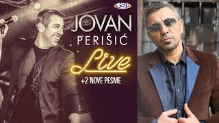 Jovan Perišić - Dolazim - (LIVE) - (Audio 2018)