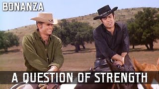 Bonanza - A Question of Strength | Episode 140 | WILD WEST | Full Episode | English