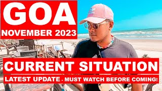 Goa Situation Update - November 2023 | NEW - Guidelines, Shacks, Parties, Watersports | Goa Vlog