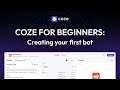 Coze for beginners: Create your first AI bot in 5 minutes