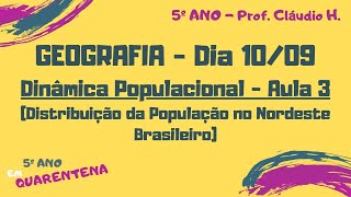 DINÂMICA POPULACIONAL _ AULA 3: Distribuição da População no Nordeste Brasileiro