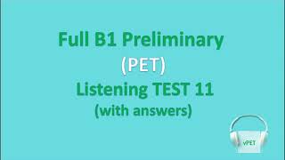 B1 Preliminary (PET) Listening Test 11 with answers (new format)