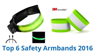 6 Best Safety Armbands 2016