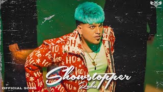 Raka - Showstopper (Official song) | Latest Punjabi songs 2024 | New Punjabi songs |