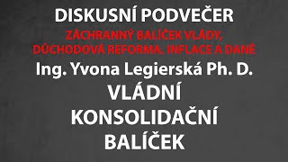 Ing. Yvona Legierská - vládní konsolidační balíček