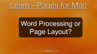 Pages for Mac Tutorial - Word Processing or Page Layout?