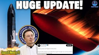 SpaceX and FAA revealed New progress and wild Goal for Starship Flight 4! SpaceX Weekly #1
