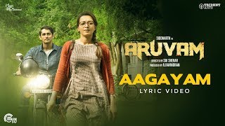 Aruvam | Aagayam Lyrical Video I Siddharth, Catherine Tresa | Roshini | SS Thaman