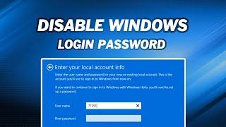 How to Disable Windows Login Password | Windows 10/11 Included