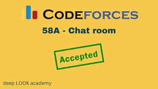 58A - Chat room ( Codeforces ) Solution ( Bangla ) | C++ Language