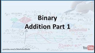Binary Addition - Part 1