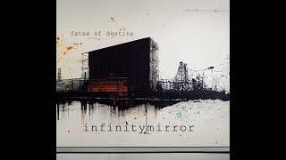 Infinity Mirror [Full Album] | Music by Fates of Destiny