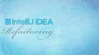 Refactoring Java With IntelliJ IDEA - 10 renaming