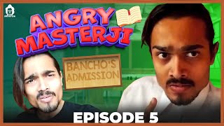 Tameez se baat karo! | Angry Masterji Part 5 | BB Ki Vines
