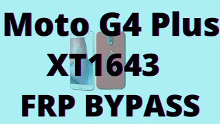 moto g4 plus xt1643 frp bypass without computer or laptop new trick by devji mobile repairing.