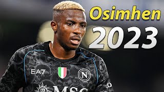 Victor Osimhen 2023 ● Goals & Skills 🇳🇬