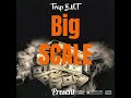 Big Scale 2x - Trap B.N.T