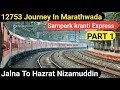 12753 Journey In Marathwada Sampark kranti | Jalna to Hazrat Nizamuddin | Junaid Vlogs