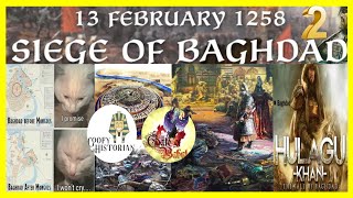 Siege of Baghdad 1258 | Mongols Hulagu Strikes [2]