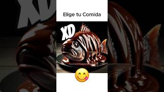 PARTE 3 | Elige tu COMIDA 🤤🍽 COMENTA TU FAVORITA 😎👌 #humor #elige #chatgpt #memes #xd #ia #comedia