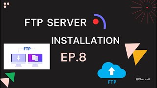 EP8 FTP Server Installation