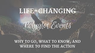 Life-Changing Polyglot Events