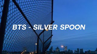 Bts 방탄소년단 Silver Spoon 뱁새 Easy Lyrics