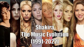 Shakira - The Music Evolution (1991 - 2022)