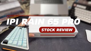 IPI Rain 65 Pro Stock Sound Test | Satisfying Typing Experience Mechanical Keyboard