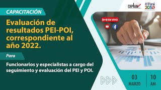 #CapacitaciónCeplan Evaluación de resultados PEI-POI, correspondiente al año 2022