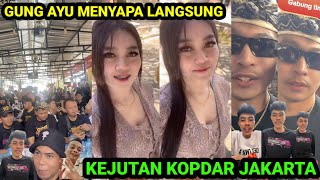 KEJUTAN KOPDAR JAKARTA!!!GUNG AYU DAN OM BAYU DATANG LANGSUNG MENYAPA SOBAT N94RIT