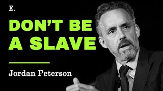 Meaningless Jobs and Modern Slavery - by Jordan Peterson