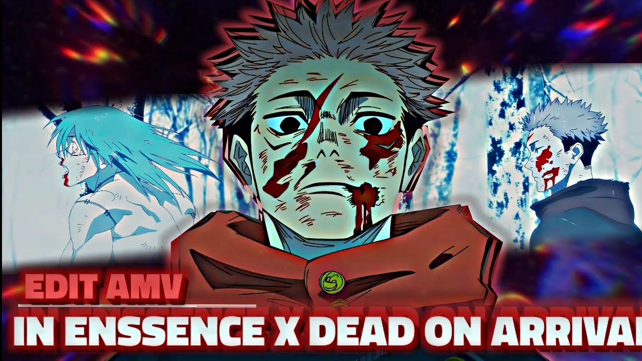 In Enssence X Dead On Arrival Itadori Vs Mahito Youtube