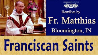 Franciscan Way to Holiness - Nov 29 - Homily - Fr Matthias