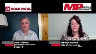 SPONSORED CONTENT: Rockwool’s David Adamski Interviewed by Materials Performance